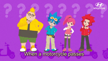 a group of cartoon characters with the words when a motorcycle passes on the bottom