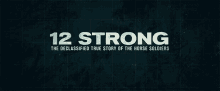 12strong Movie Title GIF