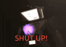 a video game screen says shut up in red letters