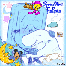 a picture of tweety sleeping next to mickey mouse and a dolphin with the words good night friend above it