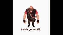 Thride Thride Get On Tf2 GIF - Thride Thride Get On Tf2 Tf2 GIFs
