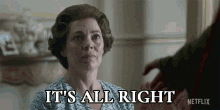 Its All Right Queen Elizabeth Ii GIF - Its All Right Queen Elizabeth Ii Olivia Colman GIFs