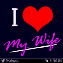 i love you love my wife heart