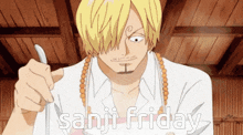 Sanji Friday GIF - Sanji Friday Sanji Friday GIFs