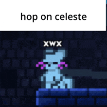 a pixel art drawing of a cat with the words hop on celeste xwx above it