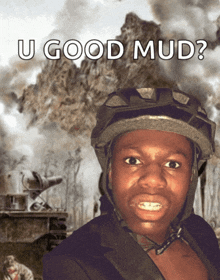 a man wearing a helmet with the words " u good mud " below him