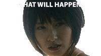 a picture of a woman with the words what will happen written above her