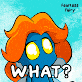a cartoon character with orange hair and the words what on the bottom