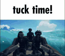 Sea Of Thieves Tuck Time GIF - Sea Of Thieves Tuck Time Tuck GIFs