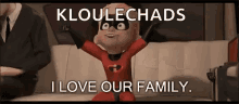 Dash I Love Our Family GIF - Dash I Love Our Family The Incredibles GIFs