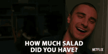 Salad How Much GIF - Salad How Much Did You Have GIFs