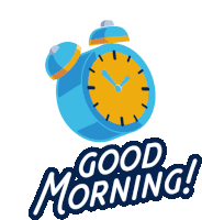 Good Morning Morning Sticker - Good Morning Morning Alarm Stickers
