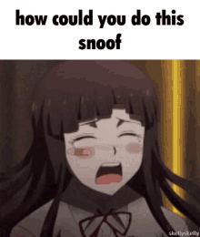 noo how could you snoof aftoncord mikan