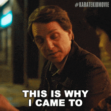a man says " this is why i came to " in a karate kid movie ad