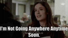Chicago Pd Kim Burgess GIF - Chicago Pd Kim Burgess Im Not Going Anywhere Anytime Soon GIFs