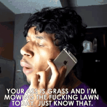 Your Ass Is Grass Mowing The Fucking Lawn GIF - Your Ass Is Grass Mowing The Fucking Lawn Today GIFs