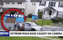 an extreme road rage caught on camera is being reported