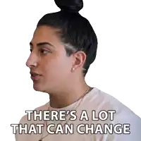 a woman says there 's a lot that can change while wearing a bun