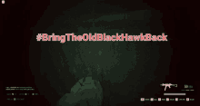 Bring The Old Black Hawk Back GIF - Bring The Old Black Hawk Back GIFs