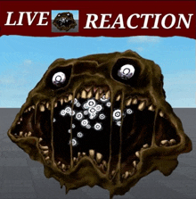 a poster for a live reaction showing a monster