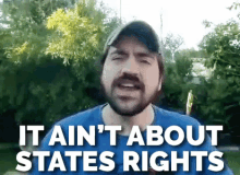 Trae Crowder GIF - Trae Crowder Liberal Redneck States Rights GIFs