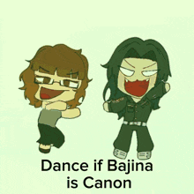 a cartoon of a woman and a man with the words dance if bajina is canon on the bottom
