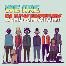 We Are Black History I Am Black History GIF - We Are Black History I Am Black History Africanamerican GIFs