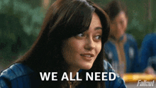 We All Need Each Other Lucy Maclean GIF - We All Need Each Other Lucy Maclean Fallout GIFs
