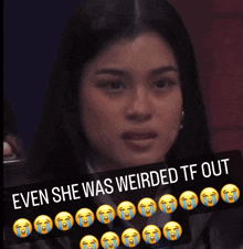 a picture of a woman with the caption " even she was weirded tf out " on it