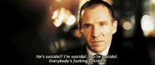 Ralph Fiennes Suicidal GIF - Ralph Fiennes Suicidal Depression GIFs