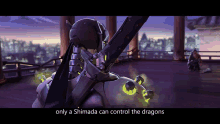 Only A Shimada Can Control The Dragons Hanzo GIF - Only A Shimada Can Control The Dragons Hanzo Overwatch GIFs