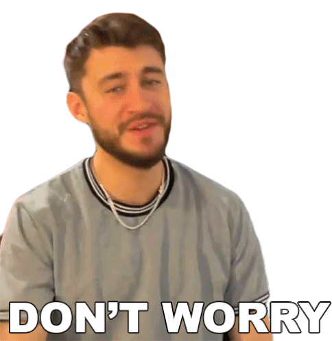 Dont Worry Casey Frey Sticker - Dont Worry Casey Frey Leave It To Me Stickers