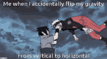 flip gravity horizontal to vetical accidentally flip gravity me when