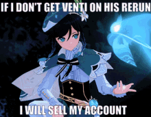 If I Dont Get Venti On His Rerun I Will Sell My Account GIF - If I Dont Get Venti On His Rerun I Will Sell My Account Genshin GIFs