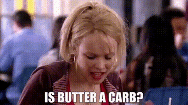 Is butter a carb? Mean Girls Sticker