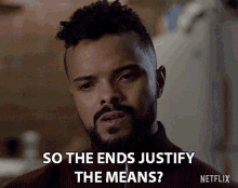 So The End Justify The Means So Thats What It Meant GIF - So The End Justify The Means Justify The Means So Thats What It Meant GIFs