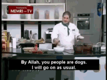 Memri Tv Memri GIF - Memri Tv Memri By Allah You Peiple Are Dogs I Will Go On As Usual GIFs