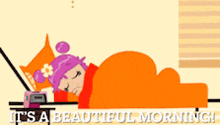 a cartoon of a girl laying under an orange blanket with the words it 's a beautiful morning