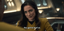 You Got To Trust Us Captain Marie Batel GIF - You Got To Trust Us Captain Marie Batel Melanie Scrofano GIFs