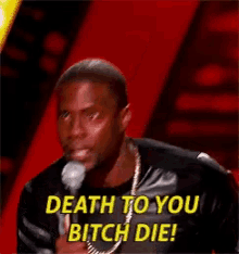 Kevin Hart Die GIF - Kevin Hart Die Death To You Bitch GIFs