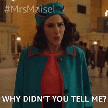 Why Didn'T You Tell Me Miriam Maisel GIF - Why Didn'T You Tell Me Miriam Maisel Rachel Brosnahan GIFs