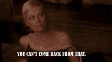 Amy Poehler Cant Come Back From That GIF - Amy Poehler Cant Come Back From That Come Back GIFs
