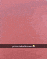 a snapchat of a person walking on a red court with the caption get this dude of the court