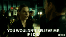 You Wouldnt Believe Me If I Did Cant Tell You GIF - You Wouldnt Believe Me If I Did Cant Tell You Not Telling GIFs