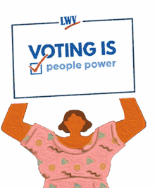 lwv voting is people power vote voting democracy