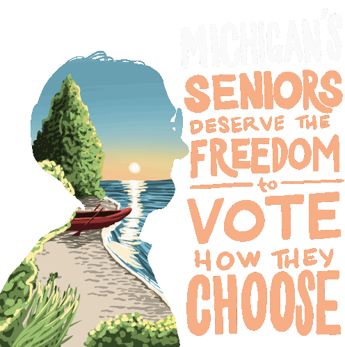 Michigans Seniors Deserve The Freedom To Vote How They Choose Seniors Deserve To Vote Sticker - Michigans Seniors Deserve The Freedom To Vote How They Choose Seniors Deserve To Vote Seniors Stickers