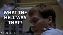 what the hell was that kevin bacon jack swigert apollo13 what was that