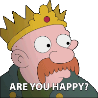 Are You Happy King Zøg Sticker - Are You Happy King Zøg John Dimaggio Stickers