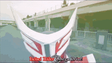 a sign that says heisei rider omega drive in red letters