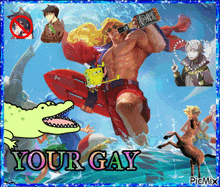 a picture of a lifeguard holding a bottle of jack daniels surrounded by cartoon characters and the words your gay